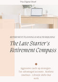 The Late Starter's Retirement Compass